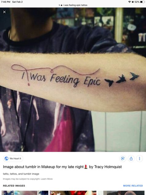 I Was Feeling Epic Tattoo, Epic Tattoos, I Was Feeling Epic, Epic Tattoo, Tumblr Image, Couple Tattoos, Heart Tattoo, Leg Tattoos, Hand Tattoos