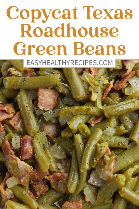 Roadhouse Green Beans, Texas Roadhouse Green Beans, Green Beans Recipe, Green Beans With Bacon, Can Green Beans, Side Dish Recipes Easy, Texas Roadhouse, Beans Recipe, Green Bean Recipes