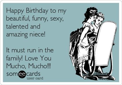 Happy Birthday to my beautiful, funny, sexy, talented and amazing niece! It must… Happy Birthday Family, Hilarious Happy Birthday, Niece Birthday Quotes, Birthday Quotes Kids, Niece Birthday Wishes, Birthday Niece, Happy Birthday Niece, Niece Quotes, Special Birthday Wishes