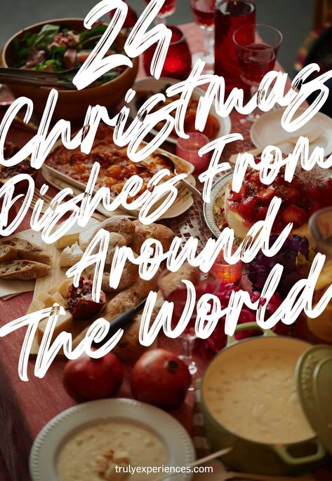 Christmas Dishes Around the World. Christmas Dishes From Around The World, Christmas Dinner Around The World, Christmas Food Around The World, Christmas Around The World Food, Easy Christmas Sides, Dishes Around The World, Traditional Christmas Food, Around The World Food, Christmas Around The World