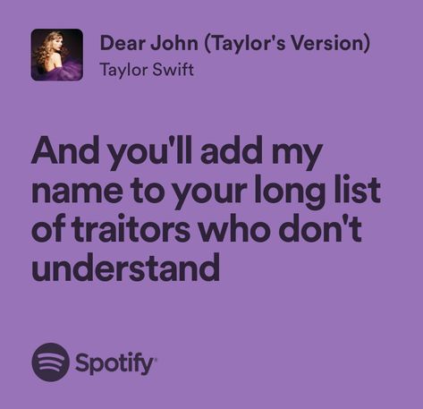 Dear John Lyrics, Dear Jhon, Dear John Taylor Swift, Taylor Swift Dear John, Books To Read Before You Die, 2024 Photo, Music Girl, Taylor Lyrics, Swift Lyrics