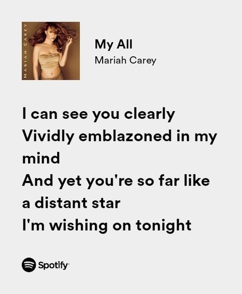 Mariah Carey My All, Mariah Carey Lyrics, Mariah Carey Music Box, Mariah Carey Songs, All Lyrics, Spotify Lyrics, Fame Dr, Mariah Carey, Pretty Lyrics