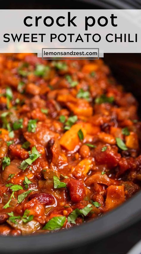 Chili With Sweet Potato Crock Pot, Dump Slow Cooker Recipes Healthy, Sweet Potato Chili Whole 30, Sweet Potato Crockpot Chili, Crockpot With Sweet Potatoes, Vegetarian Chili Crock Pot Sweet Potato, Sweet Potato Recipes Crockpot Crock Pot, Crock Pot Sweet Potato Chili, Vegetarian Chili With Sweet Potato