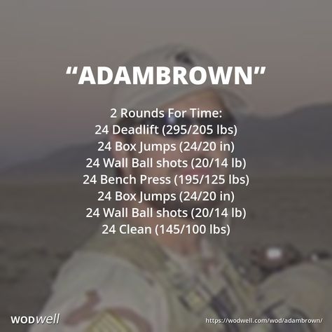 "ADAMBROWN" CROSSFIT HERO WOD: 2 Rounds For Time: 24 Deadlift (295/205 lbs); 24 Box Jumps (24/20 in); 24 Wall Ball shots (20/14 lb); 24 Bench Press (195/125 lbs); 24 Box Jumps (24/20 in); 24 Wall Ball Shots (20/14 lb); 24 Cleans (145/100 lbs) Partner Wod, Hero Wod, Adam Brown, Crossfit At Home, Wod Workout, Crossfit Wod, 125 Lbs, Crossfit Training, Box Jumps