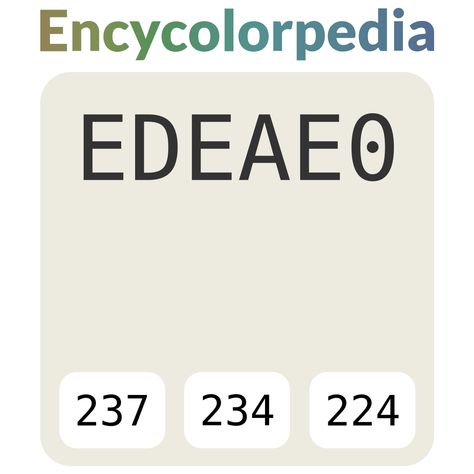 #edeae0 Hex Color Code Cloverdale Paint, Antique White Usa, Mother Of Pearl Backsplash, Pittsburgh Paint, Planet Painting, Porter Paint, Crown Paints, Valspar Paint, Hex Color