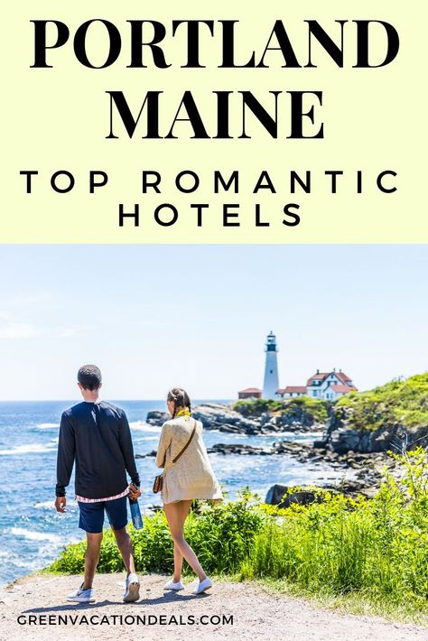 Portland Maine Top Romantic Hotels Portland Maine Travel, Portland Hotels, Romantic Hotels, Maine Vacation, Maine Travel, Honeymoon Ideas, New England Travel, Romantic Hotel, Couples Vacation