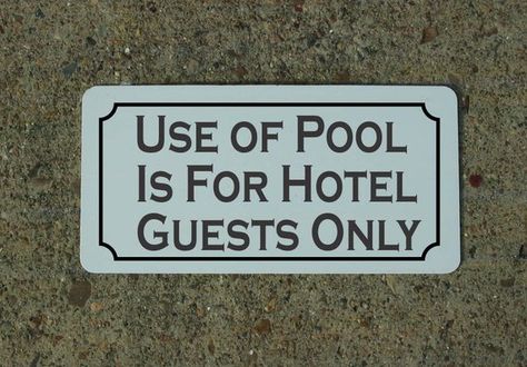 Use of POOL is for Hotel Guests Only Metal Sign Outside Bars, Teachers Lounge, River Cabin, Outside Seating, Private Pilot, Ranch Decor, Man Cave Home Bar, Hotel Pool, Home Bar Decor