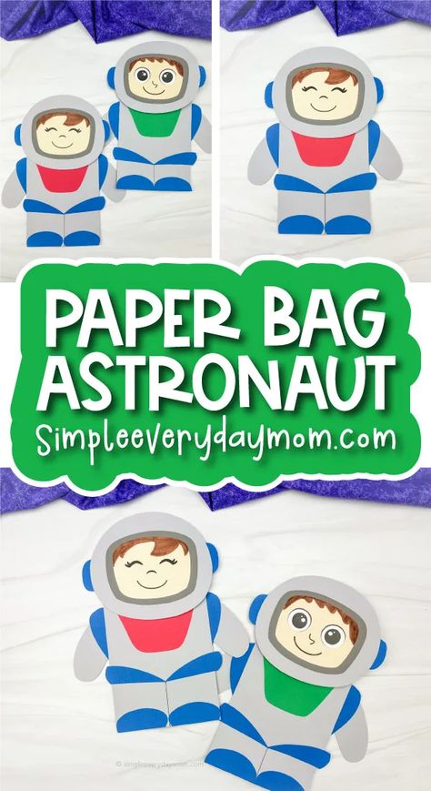 Preschool Astronaut Craft, Astronaut Crafts Preschool, Astronaut Craft Preschool, Astronaut Crafts For Kids, Astronaut Template, Space Books For Kids, Astronaut Craft, Easy Paper Bag, Paper Bag Puppet Craft