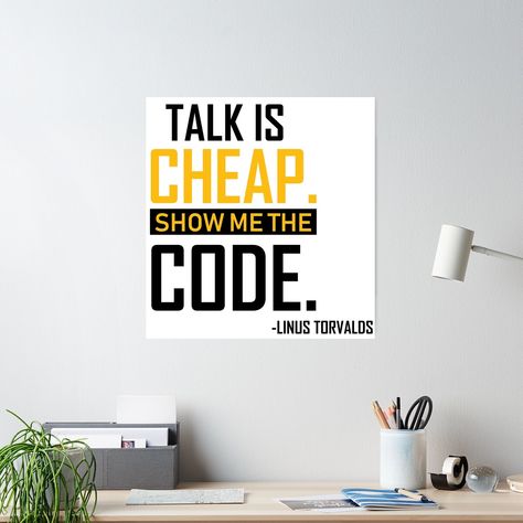 High-quality posters to hang in dorms, bedrooms or offices. Multiple sizes are available. Printed on 185gsm semi gloss poster paper. Additional sizes are available. programmer, code, coder, programming, coding, geek, talk is cheap, developer, talk is cheap show me the code, funny, show me the code, computer, linux, java, talk, javascript, php, python, technology, cheap, nerd, programmers, tech, coders, software, web, coder quotes, Coding Quotes Programming, Coder Quotes, Coder Quote, Python Quotes, Coding Quotes, Talk Is Cheap, Code Design, Code Wallpaper, Java Programming