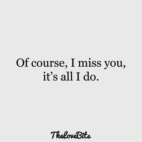 Cute Missing You Quotes, Cute Miss You, Quotes Distance, Crush Quotes For Him, Secret Crush Quotes, To Express Your Feelings, I Miss You Quotes, Missing You Quotes, Express Your Feelings