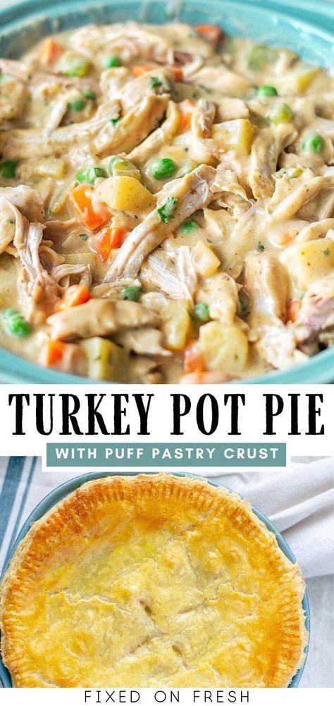 Pot Pie With Puff Pastry Top, Thanksgiving Turkey Pot Pie Recipe Easy, Pot Pie Puff Pastry Crust, Puff Pastry Turkey Pot Pie, Turkey And Ham Pot Pie, Turkey Pot Pies Recipes Easy, Creamy Turkey Pot Pie, Pot Pie With Puff Pastry Crust, Turkey Pot Pie With Puff Pastry Crust