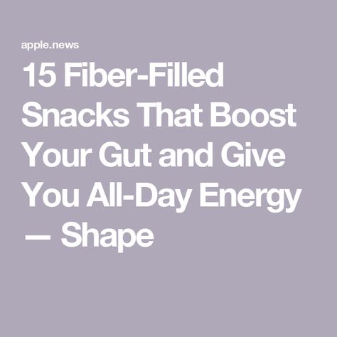 15 Fiber-Filled Snacks That Boost Your Gut and Give You All-Day Energy — Shape Frozen Strawberry Lemonade, Low Glycemic Foods, Healthy Carbs, Shape Magazine, Fiber Rich Foods, High Fiber Foods, Types Of Bread, Nutrient Rich Foods, Late Night Snacks