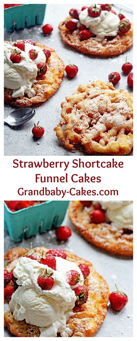 Strawberry Shortcake Funnel Cakes | Grandbaby-Cakes.com Strawberry Cheesecake Funnel Cake, Berry Ideas, Carnival Eats, Carnival Foods, Strawberry Dishes, Fair Foods, Grandbaby Cakes, Funnel Cake Recipe, Funnel Cakes