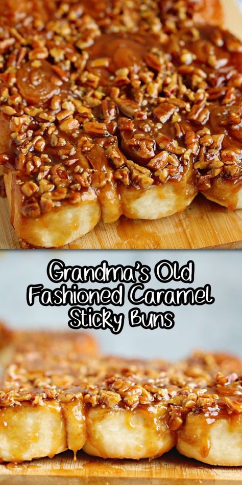 Old Fashion Cinnamon Rolls Homemade, Cinnamon Rolls With Nuts And Raisins, Yeasted Cinnamon Rolls, Old Fashioned Cinnamon Rolls Recipes, Caramel Pecan Cinnamon Rolls Homemade, Sticky Cinnamon Buns Recipe, Sticky Buns Rhodes Rolls, Caramel Nut Cinnamon Rolls, Cinnamon Sticky Rolls