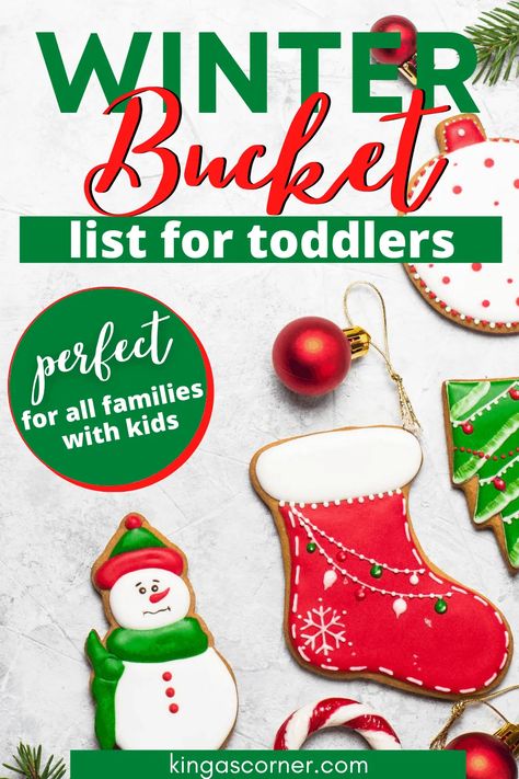 Toddler Winter Bucket List | 20 Activities - KingasCorner Christmas Bucket List For Toddlers, Toddler Bucket List, Christmas Bucket List, Christmas Bucket, Meet Santa, Winter Bucket List, Winter Activities For Kids, Toddler Winter, Old Christmas