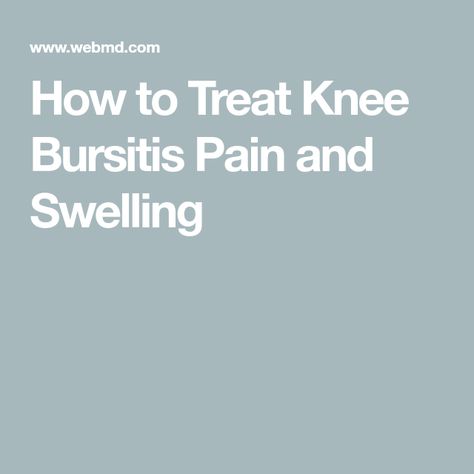 Exercises For Knee Bursitis, Bursitis Knee Remedies, Knee Bursitis Exercises, Knee Bursitis, Bursitis Knee, Healthy Knees, Knee Pain Relief Remedies, Knee Pain Remedy, Swollen Knee