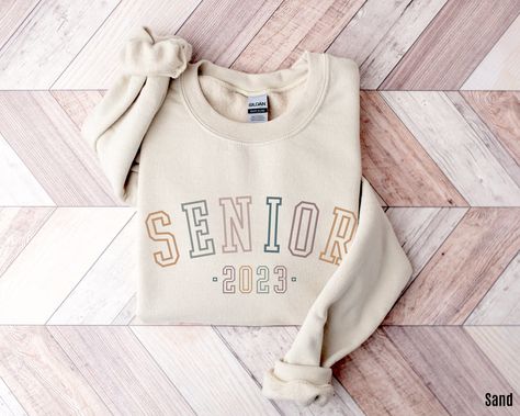 Class of 2023 Shirt Senior Sweatshirt Senior Shirt Senior 2023 College Senior High School Senior Graduate 2023 Grad Gift for Her Graduate 2023, Senior Year Things, Senior Sweatshirts, Senior 2023, Senior Shirts, Senior High School, College Senior, Cheer Shirts, Class Of 2023