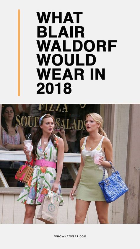 What Blair Waldorf would wear in 2018 Best Blair Waldorf Outfits, Blair Waldorf Capsule Wardrobe, 2018 Outfits Trends, Blair Waldorf Summer Outfits, Blair Wolford Outfit, Blare Waldorf Outfits, Blair Waldorf Iconic Outfits, Blair Waldorf Lifestyle, Blair Waldorf Summer