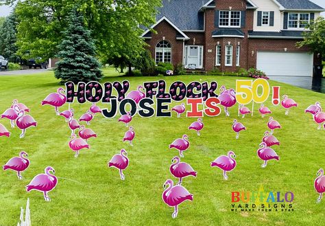 50th Birthday Yard Pranks, Yard Pranks, Birthday Yard Signs, Diy Signs, Yard Signs, Special Birthday, 50th Birthday, Yard Art, Flocking