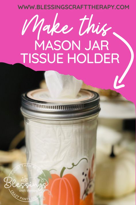 Mason Jar Tissue Holder Diy, Tissue Jars, Upcycled Jars, Diy Window Clings, Dispenser Diy, Wipes Holder, Craft Therapy, Paint Crafts, Mason Jar Crafts Diy