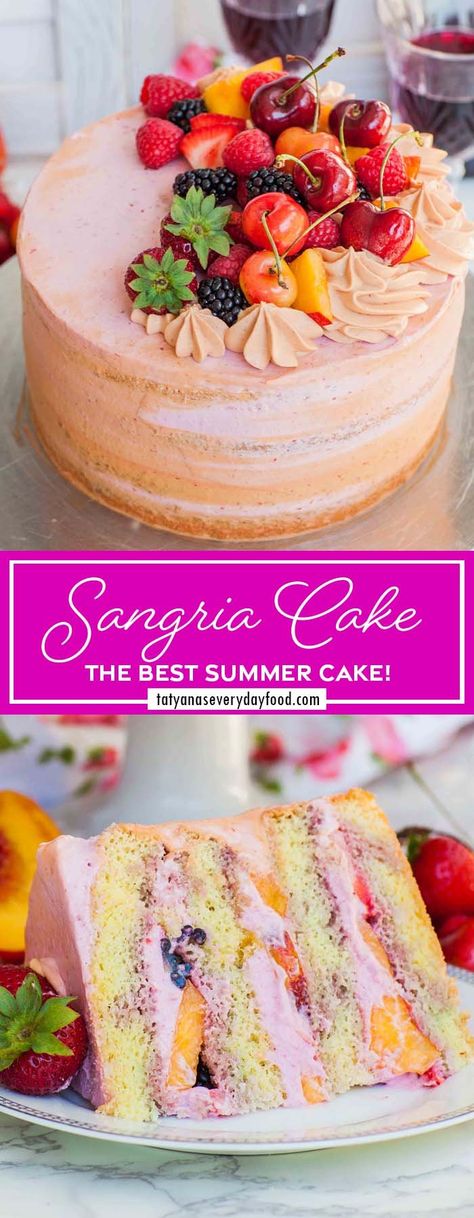 Summer Fruit Sangria Cake Recipe (video) - Tatyanas Everyday Food Fruit Flavored Cake Recipes, Cake Recipes For Summer, Fruity Birthday Desserts, Mothers Day Cake Flavors, End Of Summer Cake, Raspberry Peach Cake, Fruit Flavored Cakes, Fruit Filled Cake, Sangria Cake