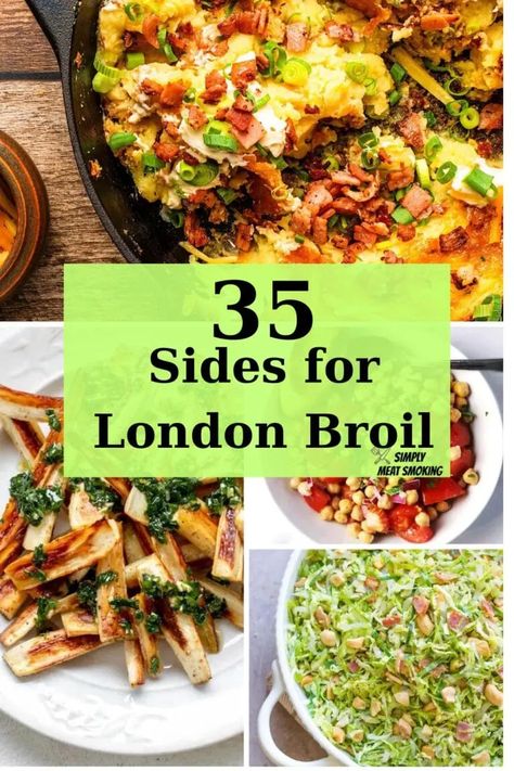 What to Serve With London Broil (26 Simple Yet Tasty Ideas) - Simply Meat Smoking Uses For London Broil, London Broil Sides Dishes, London Broil Meals, Sides For London Broil, Sides With London Broil, Side Dishes For London Broil, Meals With London Broil, What To Make With London Broil, London Broil Side Dishes