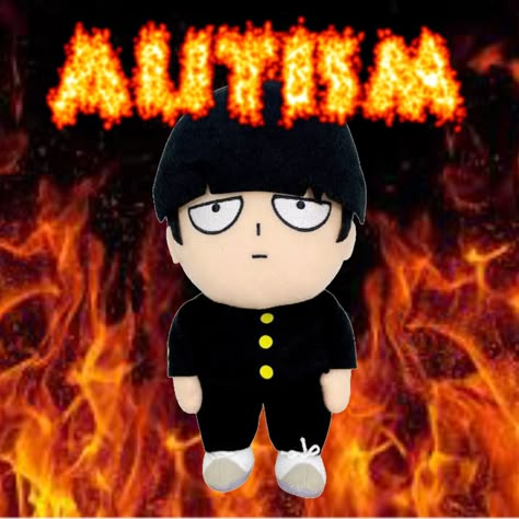 Mob Plush, Shigeo Kageyama, Reigen Arataka, Mob Psycho100, Mob 100, Mob Physco 100, Memes Lol, A Fire, Reaction Pictures