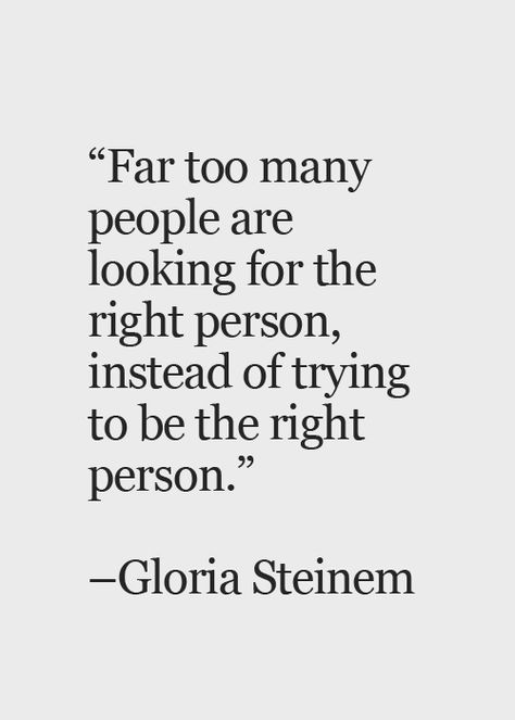 Positive quotes about strength, and motivational Fina Ord, Gloria Steinem, About People, E Card, Quotable Quotes, A Quote, Many People, True Words, Beautiful Quotes