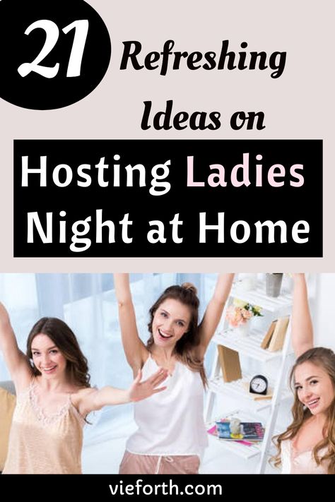 Womens Night In Party Ideas, Women Only Party Ideas, Games For Ladies Night Small Groups, Ladies Night In Ideas Activities, Neighborhood Ladies Night Ideas, Hosting Ladies Night At Home, Cheap Girls Night Ideas, Fun Ladies Night Ideas, Ladies Sleepover Ideas