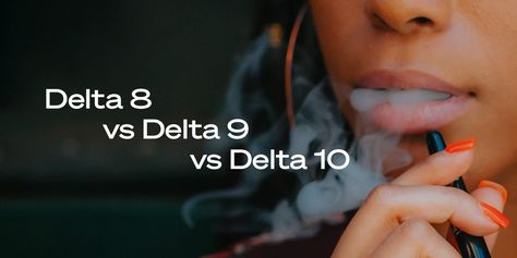 Delta-8 vs. Delta-9 vs. Delta-10: Differences and Similarities Delta 8 Vs Delta 9, Delta 8, Dry Mouth, Short Term Memory, Similarities And Differences, Molecular Structure, Improve Sleep Quality, Medical Prescription, Mocktails