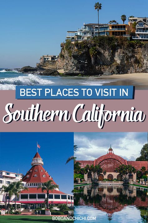 the best places to visit in Southern California travel guide from Los Angeles to San Diego for an unforgettable California trip Places To Visit In California, California Bucket List, San Diego Hotels, California Road Trip, California Travel Guide, West Coast Road Trip, California Vacation, Visit California, California Travel Road Trips