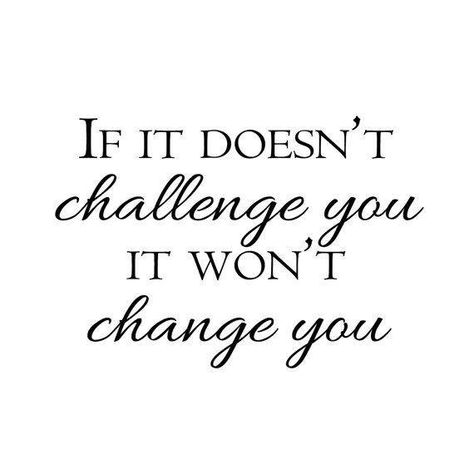 Challenge accepted! Great Quotes, Consciousness, Inspire Me, You Changed, Wise Words, Favorite Quotes, Quotes To Live By, Gratitude, Me Quotes