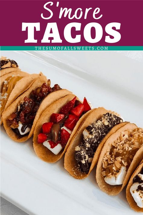 7 Proven delicious and easy s'more dessert tacos (with several other combination ideas) using ready-made ingredients for toppings, and a unique and fun cookie taco shell! Unique Food Truck Ideas, Dessert Taco Shells, Chocolate Raspberry Truffles, Food Truck Desserts, Dessert Tacos, Cheesecake Tacos, Raspberry Truffles, Sweet Taco, Choco Taco