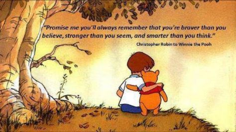 "Promise me you'll always remember that you're braver than you believe, stronger than you seem, and smarter than you think" ~Christopher Robin Quotes From Childrens Books, Funny Sites, Winnie The Pooh Quotes, Best Quotes From Books, Pooh Quotes, Christopher Robin, Disney Quotes, Pooh Bear, Stronger Than You