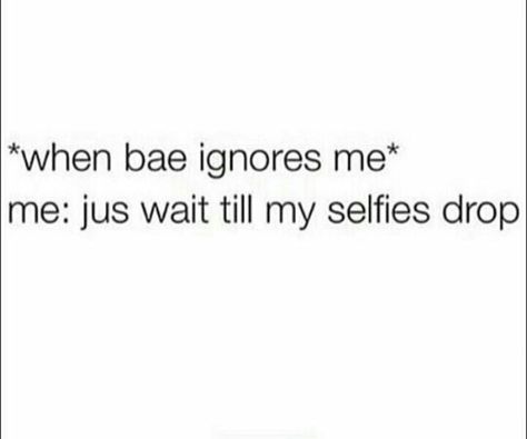 Why Is He Ignoring Me, Boyfriend Ignoring Me, He Ignores Me, Boyfriend Ignoring, Just Wait, Ignore Me, I Can Relate, Text Me, When He