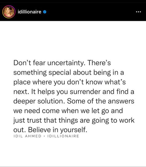 By Idil Ahmed [no link] #quote #motivational #inspirational #idilahmed #quotes #affirmations #encouragement #bookquotes #inspirationalquote #instagram #belief Idil Ahmed, Embrace Uncertainty, Quotes Affirmations, Do Not Fear, What Next, Confidence Building, Encouragement Quotes, Going To Work, Believe In You