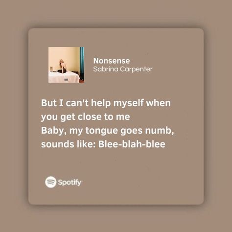 Nonsense Sabrina Carpenter, Sabrina Carpenter Nonsense, Carpenter Quote, Sabrina Carpenter Aesthetic, Sabrina Carpenter Songs, Carpenter Aesthetic, Sabrina Carpenter Album, Sabrina Carpenter Style, Christmas Lyrics