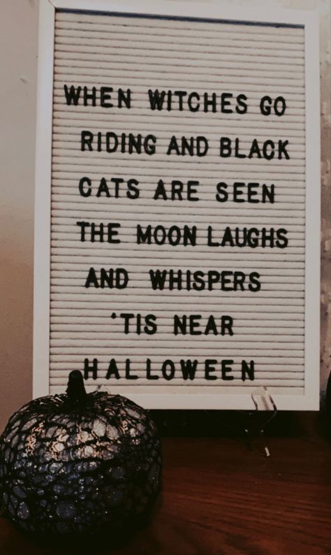 Halloween Letter Boards Signs, Halloween Memo Board, Witchy Letterboard, October Letterboard, Halloween Quotes For Letterboard, Pumpkin Letterboard, Letter Board Halloween, Spooky Season Letter Board, Halloween Letterboard Quotes