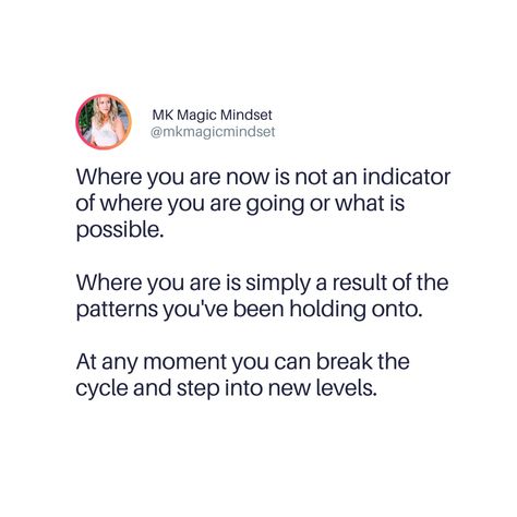 What is the end result you want to experience? What do you want your life to look like? What do you want to see more evidence of? Get clear on where you want to be, so you can create patterns that support your growth to get there. #mkmagicmindset #lawofattractioncoach #manifestingcoach Inspirational Affirmations, Break The Cycle, Law Of Attraction, See More, To Look, The End, Affirmations, In This Moment, Pattern