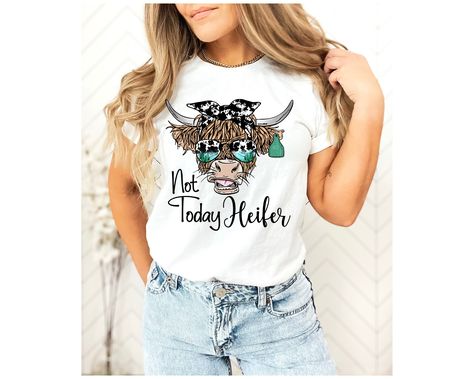 Not Today Heifer t-shirt | Heifer shirt | Highland cow shirt | Highland shirt | Not today | Funny | Cowgirl | Farmer | Cows https://etsy.me/3Jbs8xw #westerncowboy #shortsleeve #heifer #cows #highlandcow #cowgirl https://www.etsy.com/shop/FlockinFabulous Diy Highland Cow, Cow Shirts, Heifer Shirt, Funny Highland Cow, Not Today Heifer, Cow Shirt, Country Shirts, Not Today, Gildan Sweatshirts