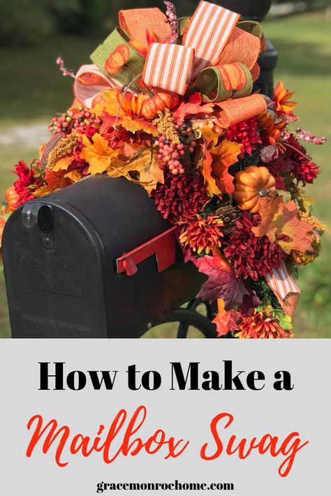 DIY Mailbox Swag - How to Decorate a Mailbox Swag #falldecor #falldecorating#diyhomedecor#diy#wreaths#wreathmaking Fall Mailbox Decor, Mailbox Wreath, Christmas Mailbox Decorations, Fall Mailbox, Diy Swag, Mailbox Flowers, Host Thanksgiving, Mailbox Swag, Couronne Diy