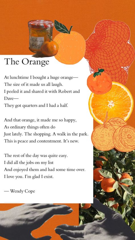 about “the orange” by wendy cope The Orange Wendy, The Orange By Wendy Cope, Wendy Cope, Brain Dump, Diy Canvas Art Painting, Motivational Posters, Diy Canvas Art, Diy Canvas, Canvas Art Painting