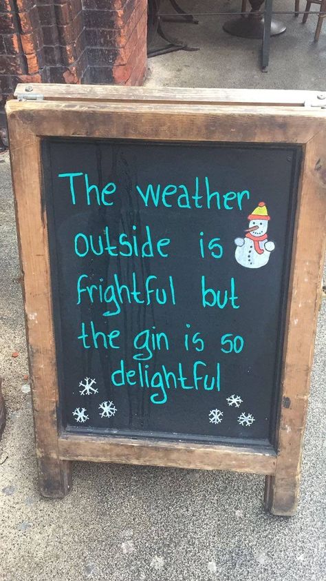 Gin Sayings, Christmas Sayings And Quotes, Funny Christmas Sayings, Gin Quotes, Bar Quotes, Funny Bar Signs, The Weather Outside Is Frightful, Weather Outside Is Frightful, Christmas Sayings