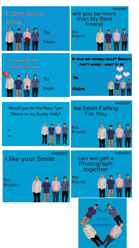 Just all of the WEEZER VALENTINE CARDS I CAN FIND Looking For Friends, Buddy Holly, Internet Memes, Zoo Wee Mama, Weezer, I Dont Have Friends, Band Memes, Feeling Sick, My Buddy