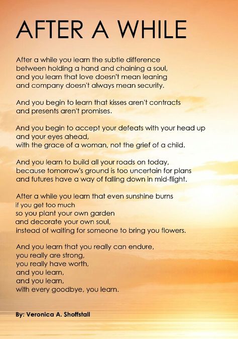 After a While Poem Quotable Quotes, Lessons Learned, New Age, Great Quotes, Inspirational Words, Life Lessons, Wise Words, Favorite Quotes, Quotes To Live By