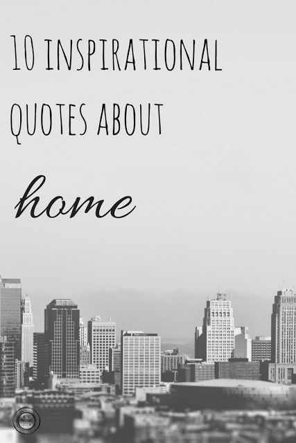 Finding Your Home Quotes, Home Quotes And Sayings Inspiration, House Quotes Home Inspiration, Happy Home Quotes House, Home Again Quotes, A House Is Not A Home Quotes, Building Home Quotes, Quotes About New Home, Quotes About Houses Home