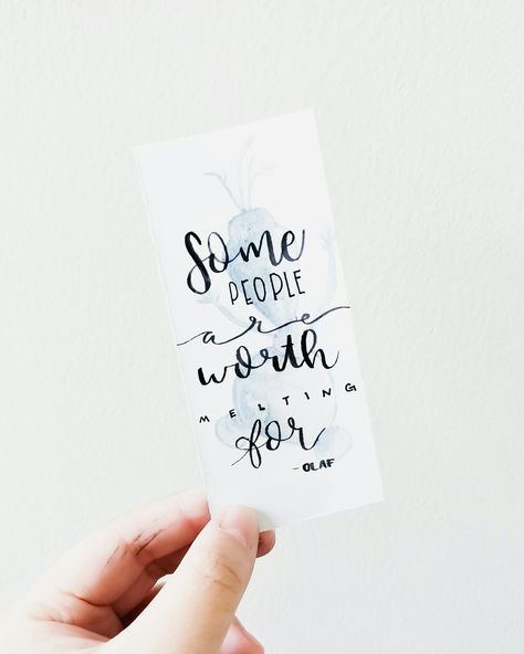 Some People Are Worth Melting For Quote, Olaf Some People Are Worth Melting For, Some People Are Worth Melting For, Calligraphy Quotes Disney, Aesthetic Calligraphy Quotes, Caligraphy Ideas Quotes, Frozen Quotes, Easy Lettering, Lettering Projects