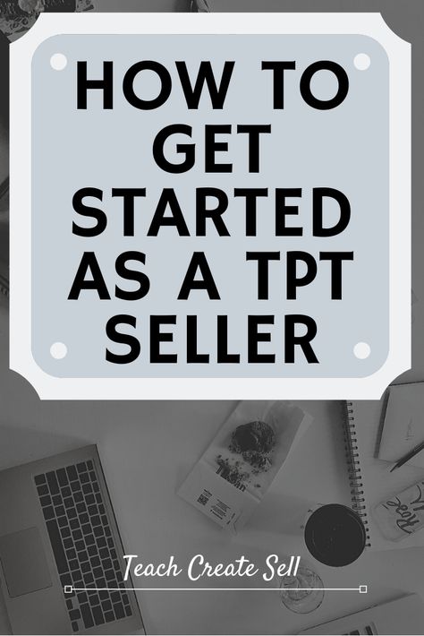 How to Begin Selling on Teachers Pay Teachers - Teach Create Sell How To Sell On Teachers Pay Teachers, How To Sell On Tpt, Selling On Teachers Pay Teachers, Teachers Pay Teachers Tips, Selling On Tpt, Writing Anchor Chart, Teacher Jobs, Informative Writing, Teach Online