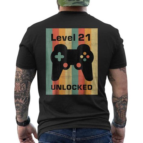 Shop Vintage Level 21 Unlocked 21st Birthday Shirt For Him Her Men's Back Print T Shirt. Available on many styles, sizes, and colors. 21st Birthday Shirts, Mens Back, Gamer Gifts, Gaming Gifts, Novelty Gifts, 21st Birthday, Tshirt Logo, Birthday Shirts, Vintage Shops