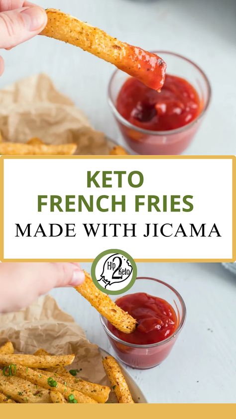 Keto French Fries Made With Jicama Low Carb Fries, Keto Swaps, Hip2keto Recipes, Keto French Fries, Keto Fries, Keto Ketchup, Mexican Potatoes, Jicama Fries, Loaded Fries